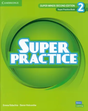 Szlachta, Holcombe - Super Minds. 2nd Edition. Level 2. Super Practice Book Szlachta, Holcombe - Super Minds. 2nd Edition. Level 2. Super Practice Book обложка книги