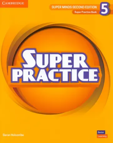 Garan Holcombe - Super Minds. 2nd Edition. Level 5. Super Practice Book Garan Holcombe - Super Minds. 2nd Edition. Level 5. Super Practice Book обложка книги