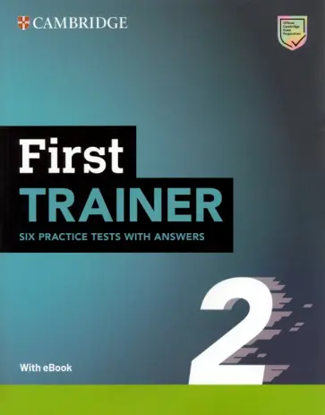 First Trainer 2. 2nd Edition. Six Practice Tests with Answers, Resources Download and eBook First Trainer 2. 2nd Edition. Six Practice Tests with Answers, Resources Download and eBook обложка книги