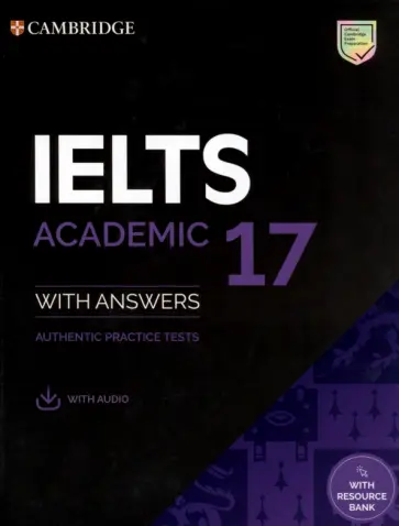 IELTS 17 Academic. Student's Book with Answers with Audio with Resource Bank обложка книги