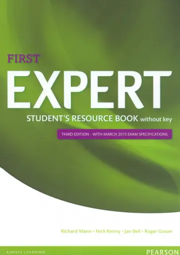 Mann, Bell - Expert. Third Edition. First. Student's Resource Book without key Mann, Bell - Expert. Third Edition. First. Student's Resource Book without key обложка книги