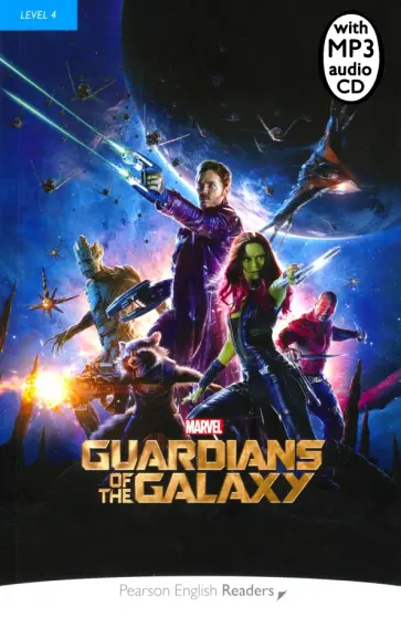 Marvel’s Guardians of the Galaxy. Level 4 (+CDmp3) Marvel’s Guardians of the Galaxy. Level 4 (+CDmp3) обложка книги