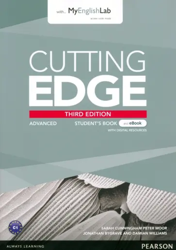 Cunningham, Moor - Cutting Edge. 3rd Edition. Advanced. Students' Book with MyEnglishLab access code and eBook Cunningham, Moor - Cutting Edge. 3rd Edition. Advanced. Students' Book with MyEnglishLab access code and eBook обложка книги