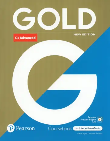 Burgess, Thomas - Gold. New Edition. C1 Advanced. Coursebook with Interactive eBook and Digital Resources and App обложка книги