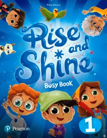 Paul Drury - Rise and Shine. Level 1. Busy Book Paul Drury - Rise and Shine. Level 1. Busy Book обложка книги