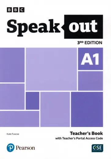 Kate Fuscoe - Speakout. 3rd Edition. A1. Teacher's Book with Teacher's Portal Access Code Kate Fuscoe - Speakout. 3rd Edition. A1. Teacher's Book with Teacher's Portal Access Code обложка книги