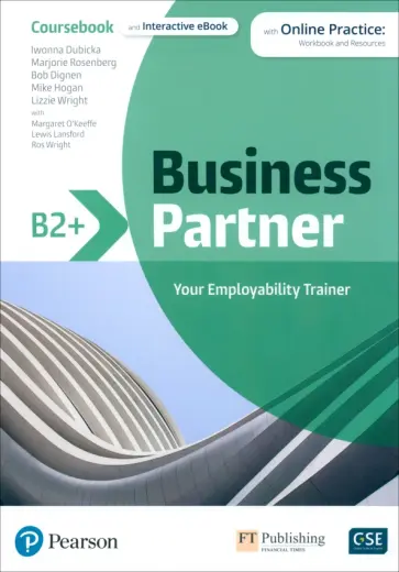 Dubicka, Dignen - Business Partner. B2+. Coursebook and Interactive eBook with MyEnglishLab and Digital Resources Dubicka, Dignen - Business Partner. B2+. Coursebook and Interactive eBook with MyEnglishLab and Digital Resources обложка книги