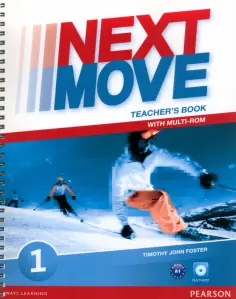 Timothy Foster - Next Move. Level 1. Teacher's Book with Teacher’s Resource Multi-ROM обложка книги