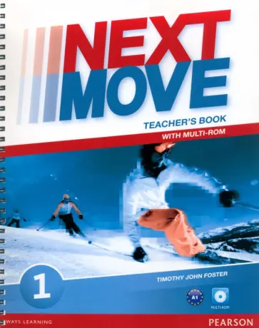 Timothy Foster - Next Move. Level 1. Teacher's Book with Teacher’s Resource Multi-ROM обложка книги