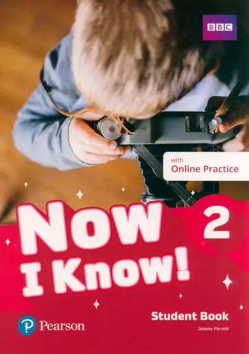 Jeanne Perrett - Now I Know! Level 2. Student's Book with Online Practice обложка книги