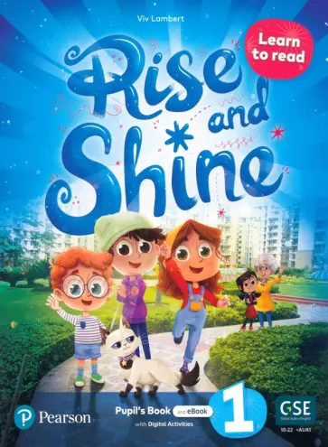 Viv Lambert - Rise and Shine. Level 1. Learn to Read. Pupil's Book and eBook with Digital Activities and Resources Viv Lambert - Rise and Shine. Level 1. Learn to Read. Pupil's Book and eBook with Digital Activities and Resources обложка книги