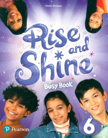 Helen Dineen - Rise and Shine. Level 6. Busy Book Helen Dineen - Rise and Shine. Level 6. Busy Book обложка книги