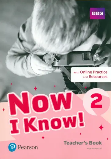 Virginia Marconi - Now I Know! Level 2. Teacher's Book with Online Practice and Resources обложка книги