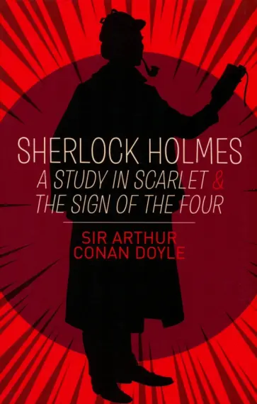 Arthur Doyle - A Study in Scarlet & the Sign of the Four обложка книги