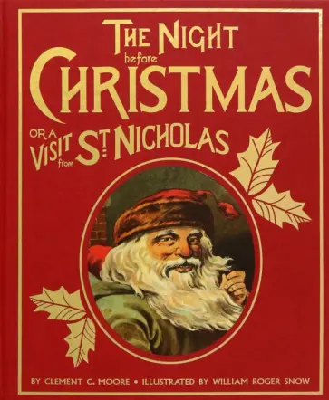 Clement Moore - The Night Before Christmas or a Visit from St. Nicholas Clement Moore - The Night Before Christmas or a Visit from St. Nicholas обложка книги