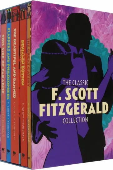 Francis Fitzgerald - The Classic F. Scott Fitzgerald Collection Francis Fitzgerald - The Classic F. Scott Fitzgerald Collection обложка книги