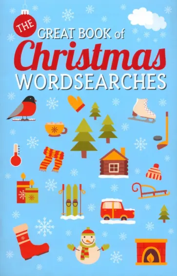 Eric Saunders - The Great Book of Christmas Wordsearches Eric Saunders - The Great Book of Christmas Wordsearches обложка книги
