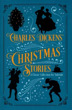 Charles Dickens - Charles Dickens' Christmas Stories. A Classic Collection for Yuletide обложка книги