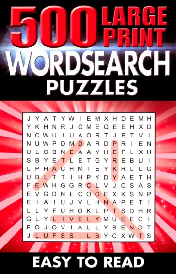 Eric Saunders - 500 Large Print Wordsearch Puzzles. Easy to Read Eric Saunders - 500 Large Print Wordsearch Puzzles. Easy to Read обложка книги