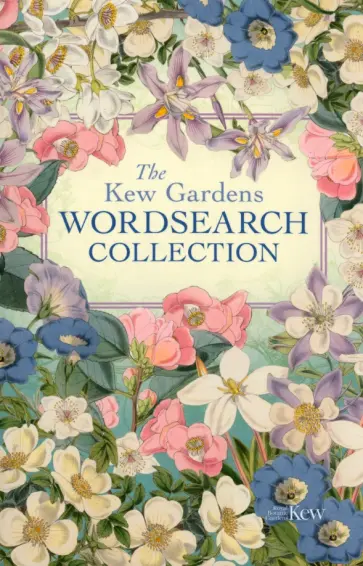 Eric Saunders - The Kew Gardens Wordsearch Collection Eric Saunders - The Kew Gardens Wordsearch Collection обложка книги