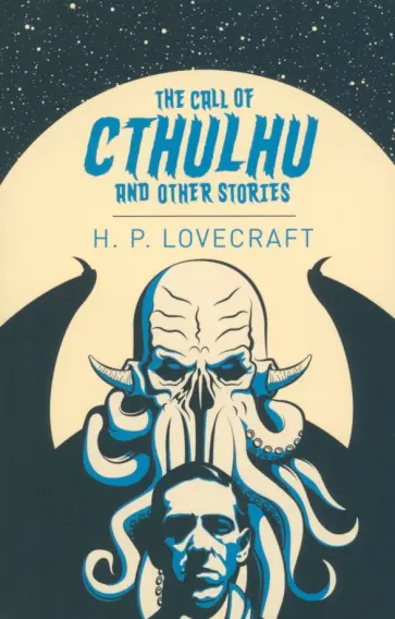 Howard Lovecraft - The Call of Cthulhu & Other Stories Howard Lovecraft - The Call of Cthulhu & Other Stories обложка книги