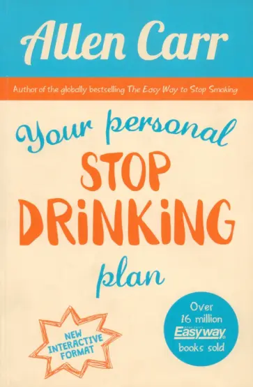 Allen Carr - Your Personal Stop Drinking Plan обложка книги