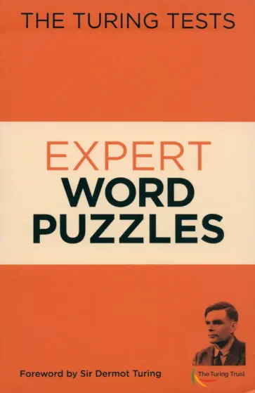 Eric Saunders - The Turing Tests Expert Word Puzzles Eric Saunders - The Turing Tests Expert Word Puzzles обложка книги