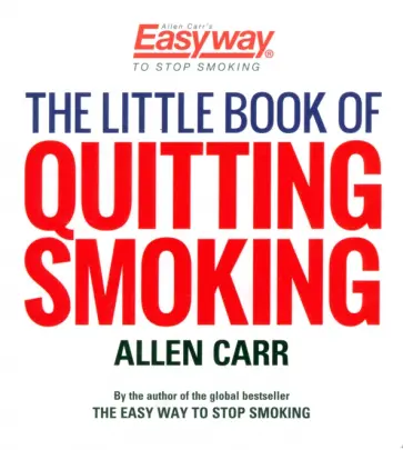 Allen Carr - The Little Book of Quitting Smoking Allen Carr - The Little Book of Quitting Smoking обложка книги
