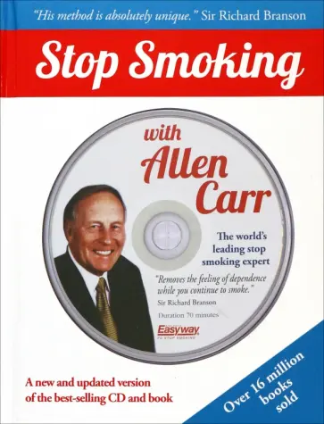 Allen Carr - Stop Smoking With Allen Carr + CD Allen Carr - Stop Smoking With Allen Carr + CD обложка книги