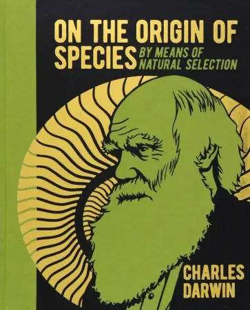 Charles Darwin - On the Origin of Species. By Means of Natural Selection обложка книги
