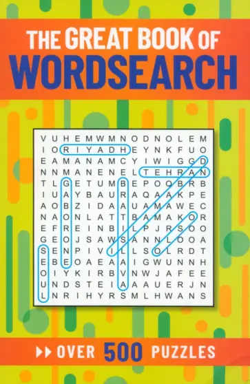 Eric Saunders - The Great Book of Wordsearch. Over 500 Puzzles Eric Saunders - The Great Book of Wordsearch. Over 500 Puzzles обложка книги