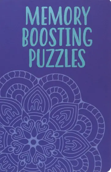 Eric Saunders - Memory Boosting Puzzles Eric Saunders - Memory Boosting Puzzles обложка книги