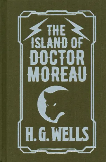Herbert Wells - The Island of Doctor Moreau обложка книги