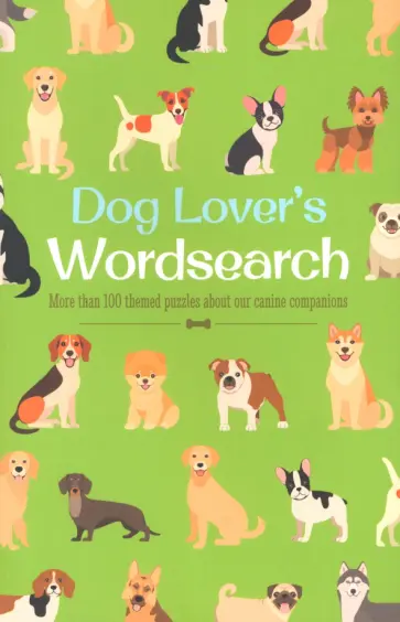 Eric Saunders - Dog Lover's Wordsearch. More than 100 Themed Puzzles about our Canine Companions обложка книги