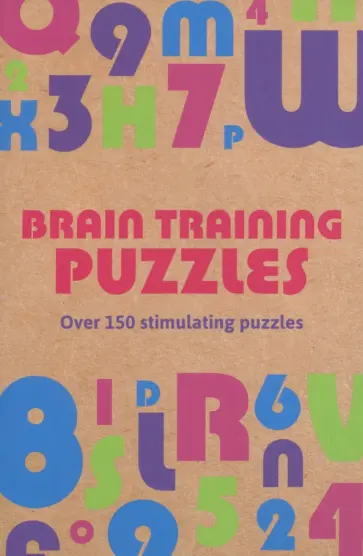 Eric Saunders - Brain Training Puzzles. Over 150 Stimulating Puzzles обложка книги