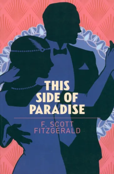 Francis Fitzgerald - This Side of Paradise обложка книги