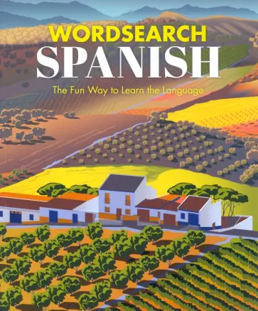 Eric Saunders - Wordsearch Spanish. The Fun Way to Learn the Language обложка книги