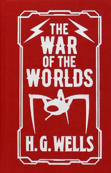 Herbert Wells - The War of the Worlds обложка книги