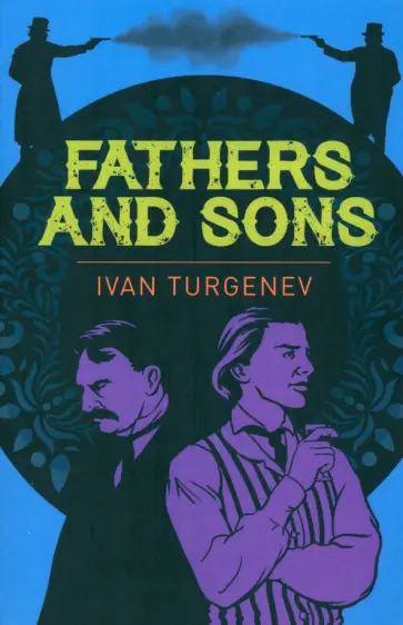 Ivan Turgenev - Fathers and Sons Ivan Turgenev - Fathers and Sons обложка книги
