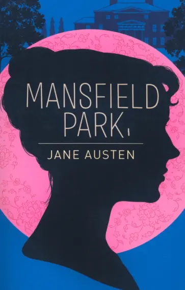 Jane Austen - Mansfield Park Jane Austen - Mansfield Park обложка книги