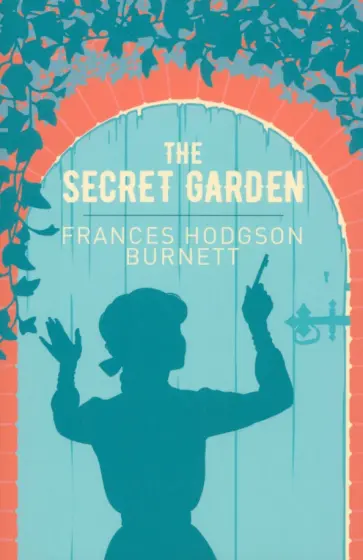 Frances Burnett - The Secret Garden Frances Burnett - The Secret Garden обложка книги