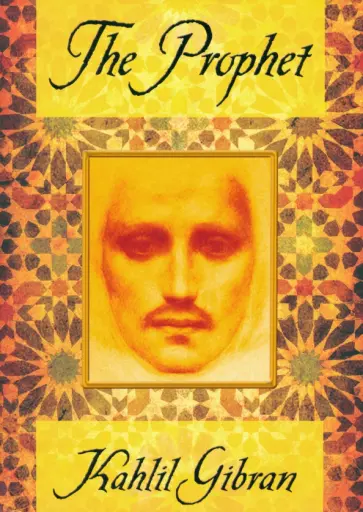 Kahlil Gibran - The Prophet Kahlil Gibran - The Prophet обложка книги