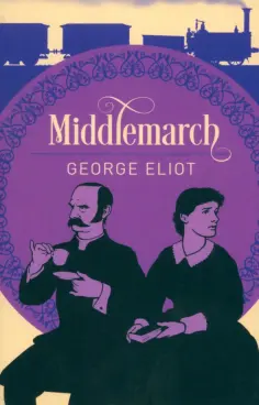 George Eliot - Middlemarch обложка книги