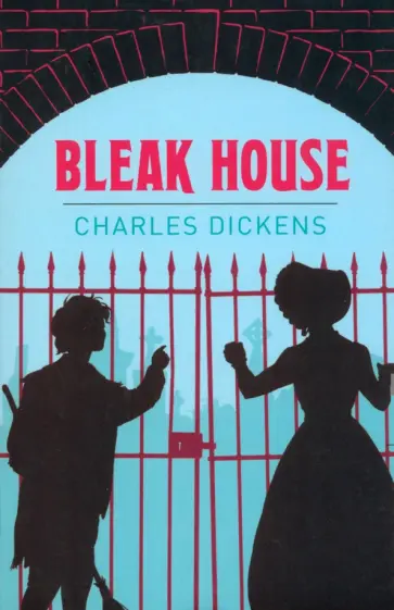 Charles Dickens - Bleak House Charles Dickens - Bleak House обложка книги