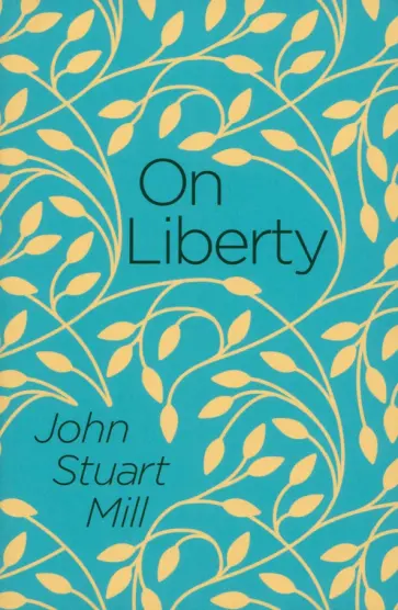 John Mill - On Liberty John Mill - On Liberty обложка книги