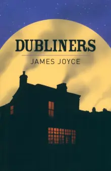 James Joyce - Dubliners