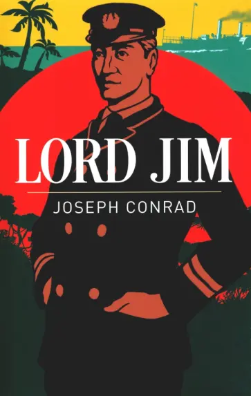 Joseph Conrad - Lord Jim Joseph Conrad - Lord Jim обложка книги