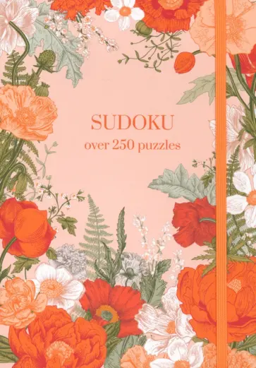 Eric Saunders - Sudoku. Over 250 Puzzles Eric Saunders - Sudoku. Over 250 Puzzles обложка книги
