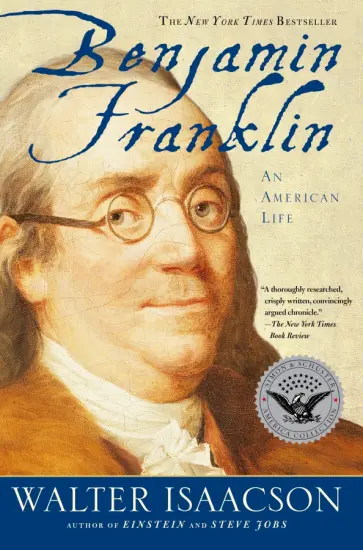 Walter Isaacson - Benjamin Franklin. An American Life обложка книги