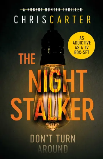 Chris Carter - The Night Stalker Chris Carter - The Night Stalker обложка книги